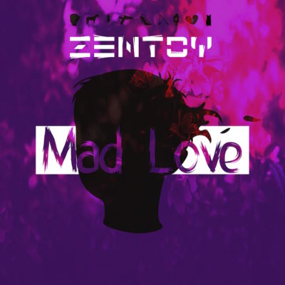zentoy-mad-love ZenToy - Mad Love